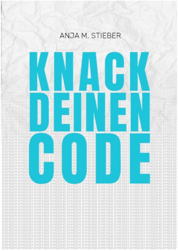 Buch - Knacke deinen Code - Anja Maria Stieber